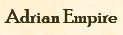 Adrian Empire